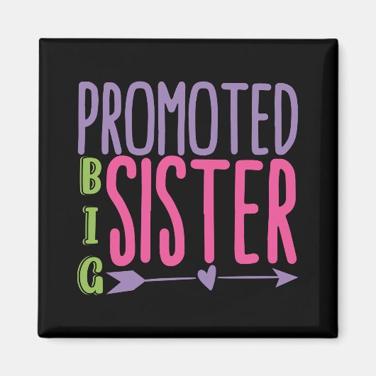 Beworben Big Sister - Big Sister Reveal Magnet (Vorne)