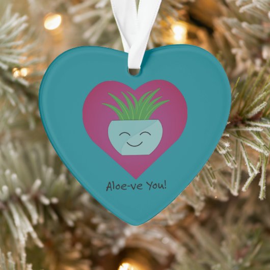 Bewunderlich Funny Aloeve You Aloe Ornament (Baum)