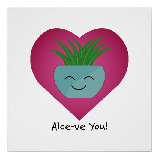 Bewunderlich Funny Aloeve You Aloe Poster (Vorderseite)