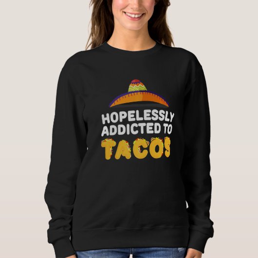 Bewundert Tacos Tacos Shirt mexikanisches Taco (Vorderseite)
