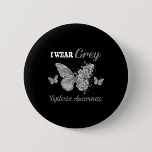 Bewusstsein, dass ich Grauschmetterling trage Button