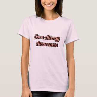 Bewusstsein für Maisallergie bei Frauen T-Shirt