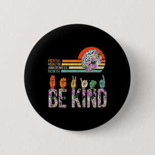 Bewusstsein für psychische Gesundheit ASL Kind-The Button