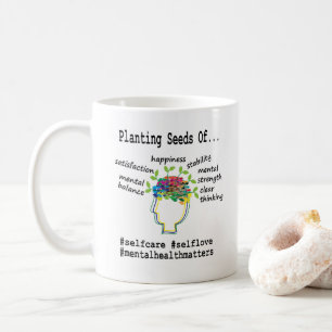 Bewusstsein für psychische Gesundheit Selbstfürsor Kaffeetasse