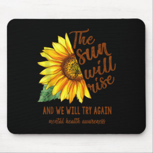 Bewusstsein für psychische Gesundheit Sonnenblumen Mousepad