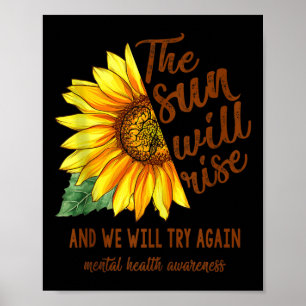 Bewusstsein für psychische Gesundheit Sonnenblumen Poster