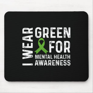 Bewusstsein für psychische Gesundheit Wir tragen g Mousepad
