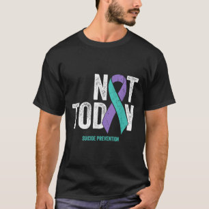 Bewusstsein für Suizidprävention - Heute nicht Lil T-Shirt