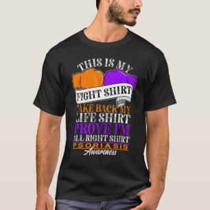 Bewusstsein I Kampf I Hauterkrankung I Psoriasis 6 T-Shirt
