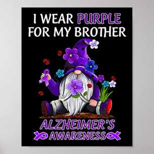 Bewusstsein Ich Trage Lila Für Meinen Bruder Gnom  Poster