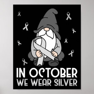 Bewusstsein im Oktober Wir tragen silberne Gnome  Poster