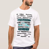 Bewusstsein/Symptome… Dysautonomia T-Shirt (Vorderseite)