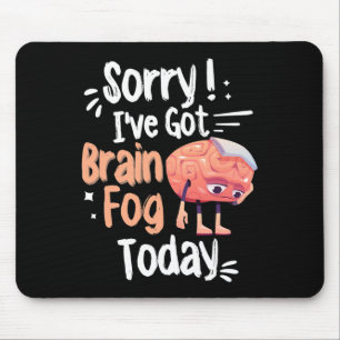 Bewusstsein und Fibro Fog Fibromyalgie Hirnnebel Mousepad