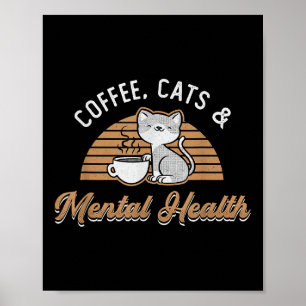 Bewusstsein weckt Angst Anxie Kaffeekatzen & Amp;  Poster