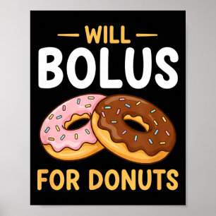 Bewusstsein wird Bolus für Donuts, Diabetes (t1d) Poster