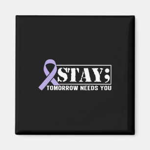 Bewusstseinsbildung bei Suiziden Bleibe Morgen Bed Magnet