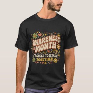 Bewusstseinsmonat Stärker Zusammen Retro Groovy Gr T-Shirt