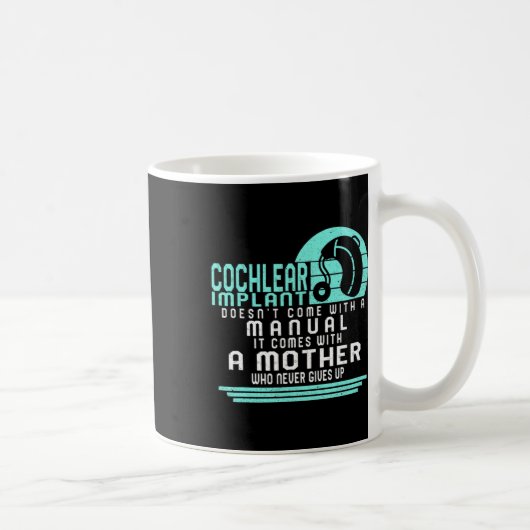 Bewusstseinsstörung Mutter Cochlear Implantat Asl Kaffeetasse (Rechts)