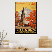 Bex les Bains, Suisse Française, Ligne du Simplon Poster (Küche)