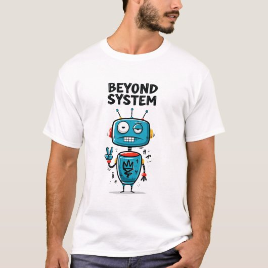 Beyond System Lustiger Robot Alien Charakter Gesch T-Shirt (Vorderseite)