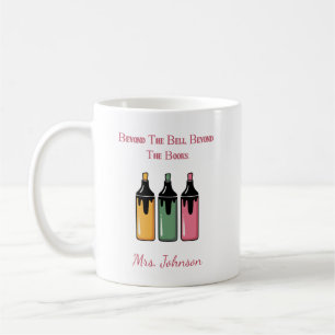 Beyond The Bell, Beyond The Books Erzieher Kaffeetasse