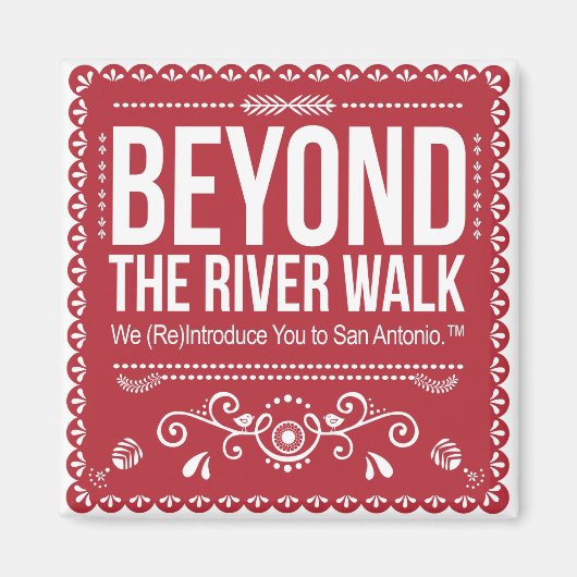 Beyond the River Walk - Magnet für klassische Logo (Vorne)