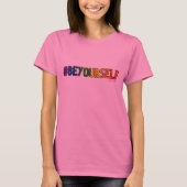 #BeYourself T-Shirt (Vorderseite)