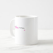 "BeYouTiful"-Tasse Kaffeetasse (Vorderseite Links)