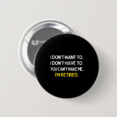 Bezahlbare Familient-Shirts Schwarz Ich Will Nicht Button (Vorne & Hinten)