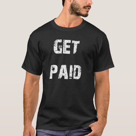Bezahlen lassen T-Shirt (Vorderseite)