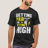 Bezahlung für den High - Funny Lineman T-Shirt (Vorderseite)