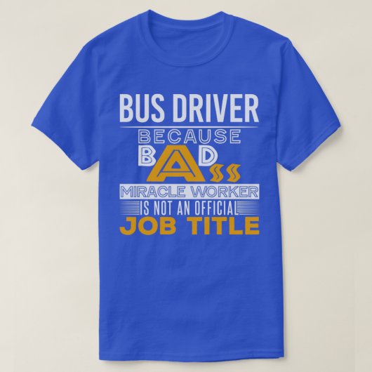 Bezeichnung des Jobs für den Busfahrer T-Shirt (Design vorne)