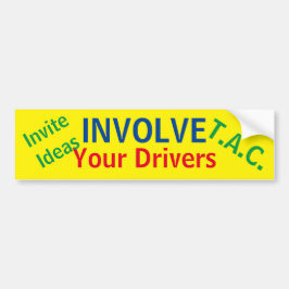 Beziehen Sie Ihr Fahrer… Zeichen mit ein Autoaufkleber