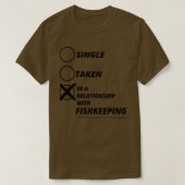 Beziehung Single FISCHEREI T-Shirt (Design vorne)