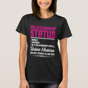 Beziehung zu einer Musikerin-Ehefrau-Freundin 1 T-Shirt