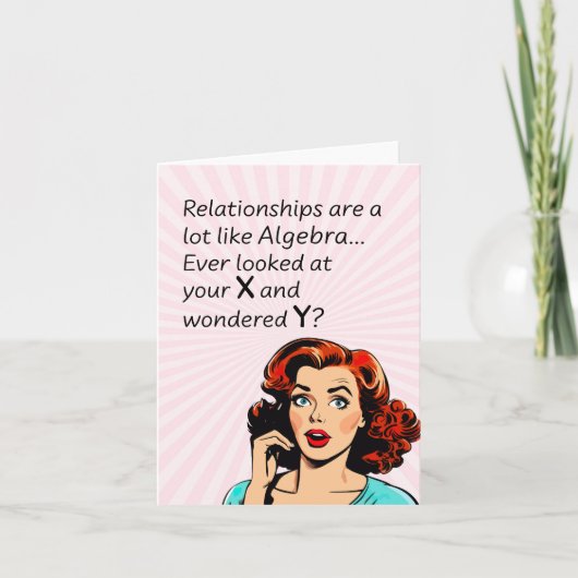 Beziehungen sind wie Algebra Funny Quip Karte (Vorderseite)