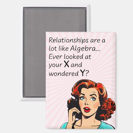 Beziehungen sind wie Algebra Funny Quip Magnet (Vorderseite/Rückseite)