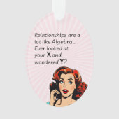 Beziehungen sind wie Algebra Funny Quip Ornament (Vorderseite)