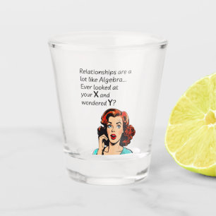 Beziehungen sind wie Algebra Funny Quip Schnapsglas