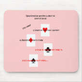 "Beziehungen sind wie ein Kartenspiel." Mousepad (Vorne)