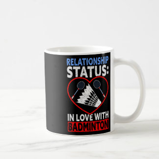 Beziehungsstatus in Liebe mit Badminton Funny B Kaffeetasse