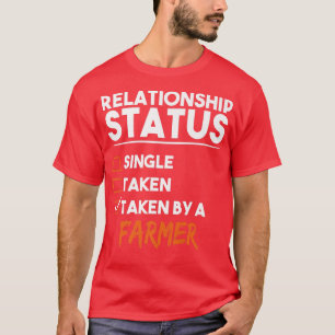 Beziehungsstatus von einem Bauer, der von der sonn T-Shirt