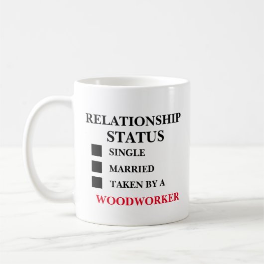 Beziehungsstatus Woodworker Kaffeetasse (Links)