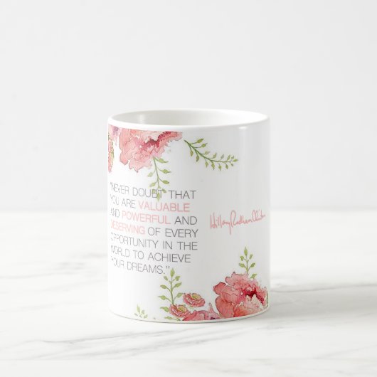 Bezweifeln Sie nie - Tasse Hillary Clinton (Mittel)