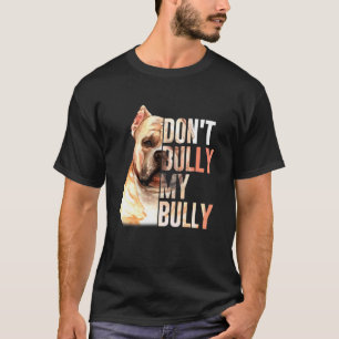 Bezwingen Sie nicht mein Bully-Zitat T-Shirt
