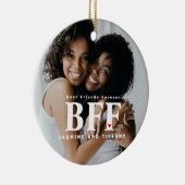 BFF Best Friends Forever Foto Ceramic Ornament (Rechts)