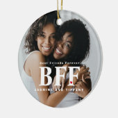 BFF Best Friends Forever Foto Ceramic Ornament (Links)