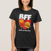 BFF Burger And Fries T-Shirt (Vorderseite)
