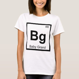 Bg - Baby Grand Klavier Chemie Periodensystem T-Shirt