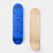 BH! SKATEBOARD (Vorderseite)